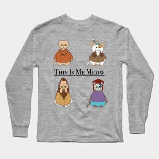 This Is Me Meow Long Sleeve T-Shirt